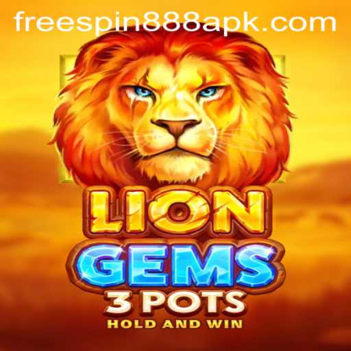 Discover the Exciting World of LionGems3pots and FREESPIN888
